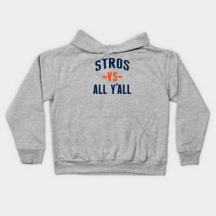 Stros vs All Y'all, Houston Baseball Kids Hoodie